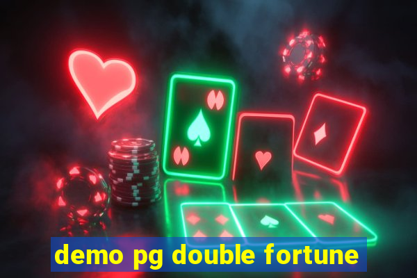 demo pg double fortune